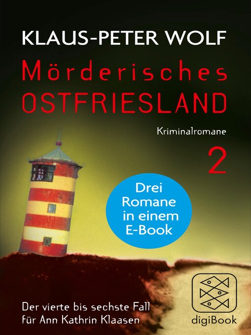 Title details for Mörderisches Ostfriesland II. Ann Kathrin Klaasens vierter bis sechster Fall in einem E-Book by Klaus-Peter Wolf - Available
